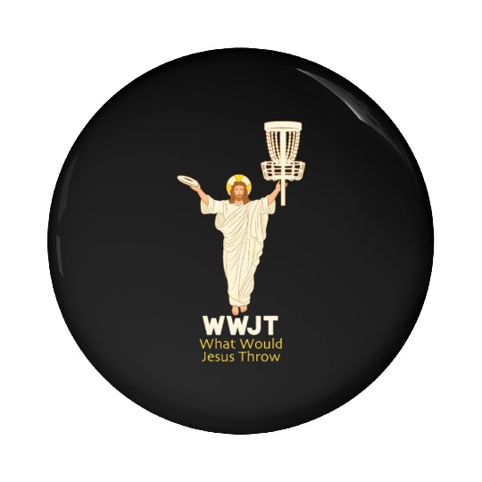 Disc Golf What Would Jesus Throw Ultimate Frisbee Pin Buttons