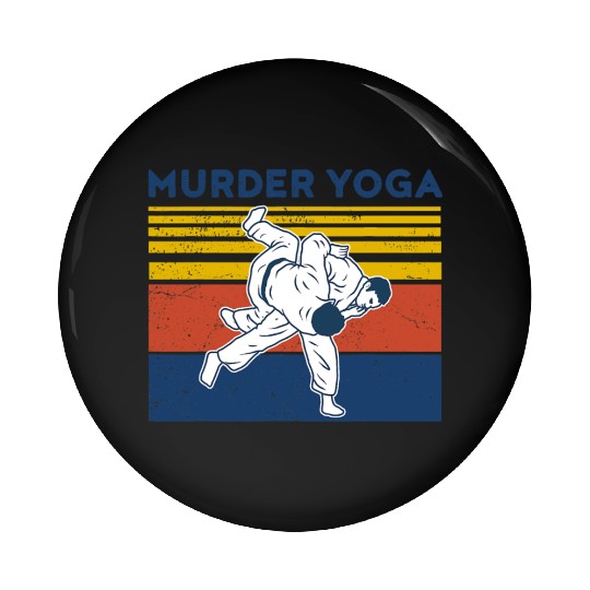 Jiu Jitsu Pin Buttons Murder Yoga MMA Brazilian