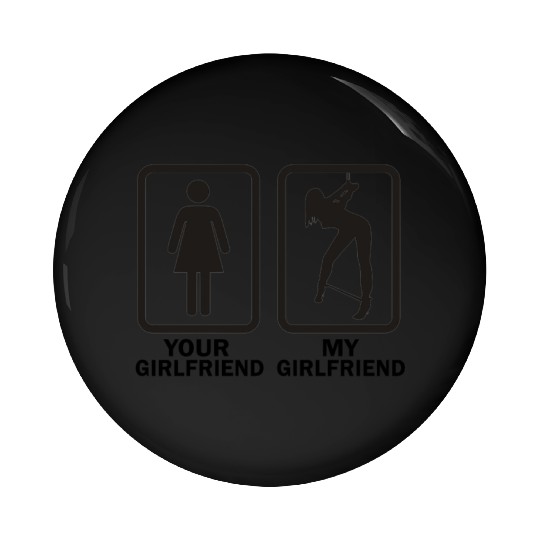 your girlfriend vs my girlfriend funny bdsm Pin Buttons