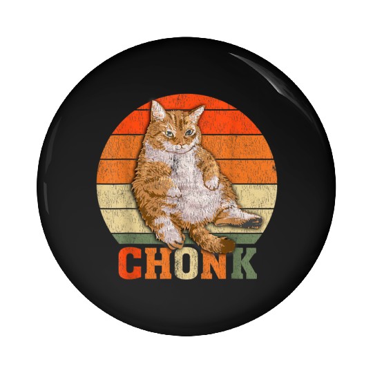 Funny Overweight Chubby Chonk Cat Meme Memes Pin Buttons
