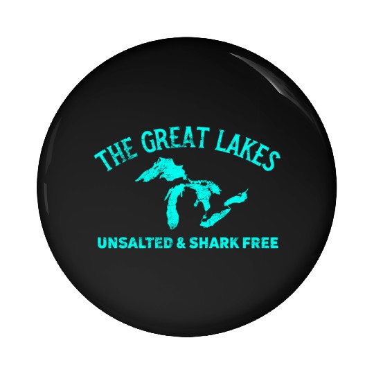 The Great Lakes Unsalted & Shark Free Michigan Gif Pin Buttons
