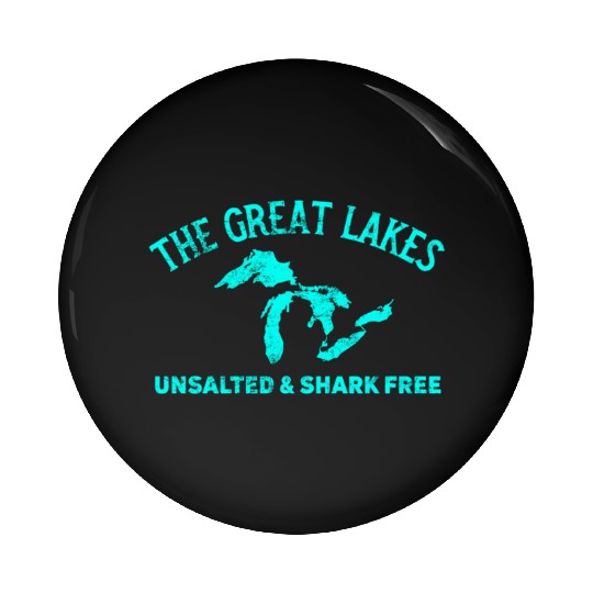 The Great Lakes Unsalted & Shark Free Michigan Gif Pin Buttons