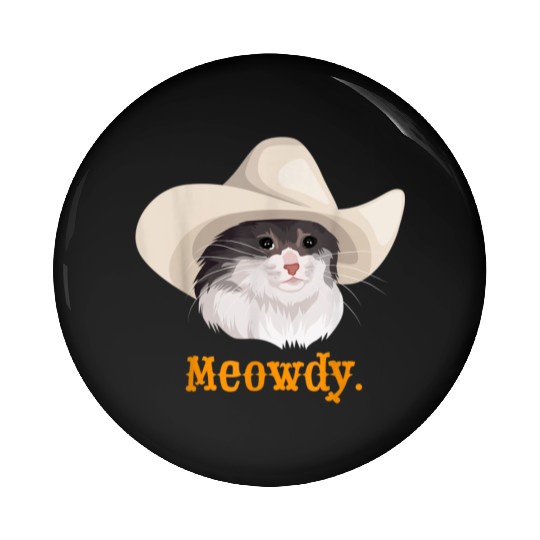Meowdy Sad Cat Wearing a Cowboy Hat Meme Pin Buttons