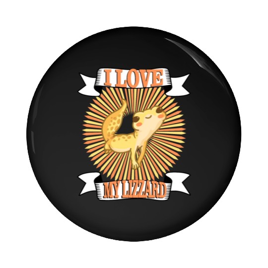 I Love My Lizard Pin Buttons