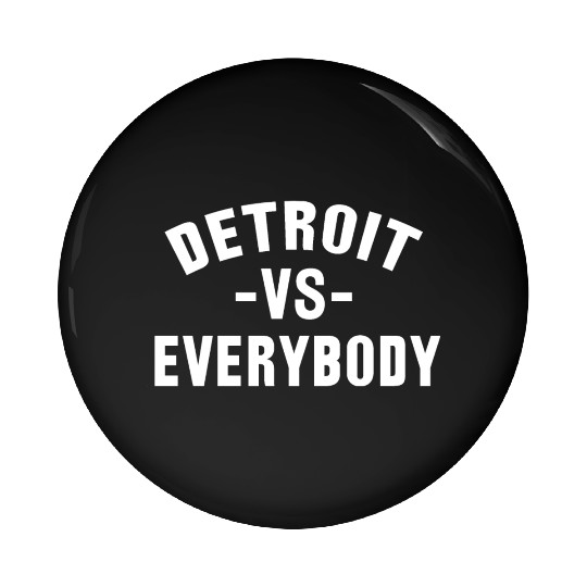 Detroit VS Everybody Pin Buttons