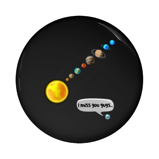 Funny Pluto and Solar System Space Science Gift Pin Buttons