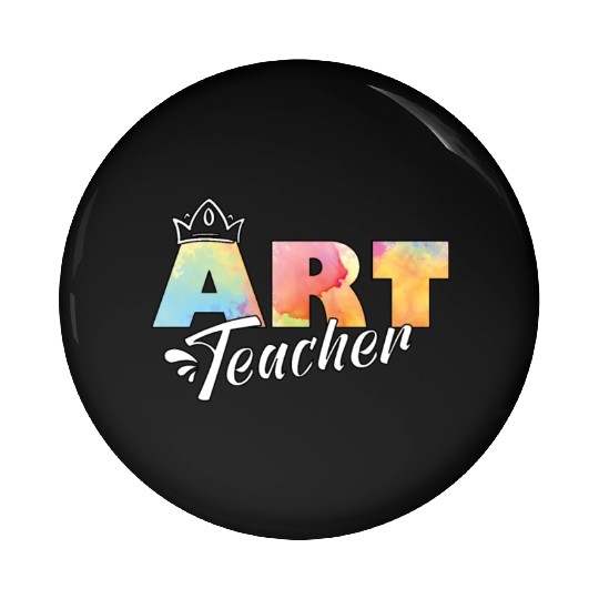 Art Teacher Teaching Student Arts Class Gifts Pin Buttons