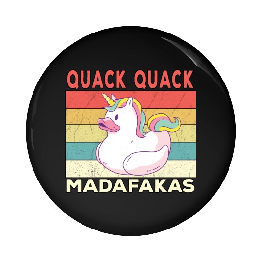 Funny Duck Sayings Ducks Quack Quack Madafakas Pin Buttons