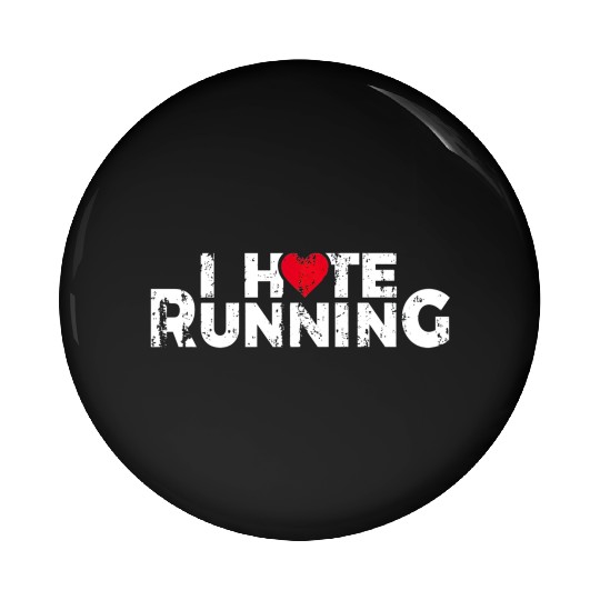 Funny Gifts For Jogging Runners I Hate Running Pin Buttons