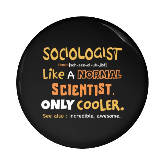 sociologist definition design / sociologist gift Pin Buttons