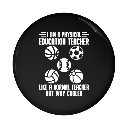 Physical Education Teacher Educator Professor Pin Buttons