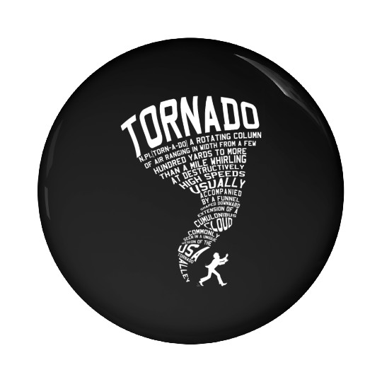 Tornado Storm Chaser Hurricane Wind Weather Gift Pin Buttons