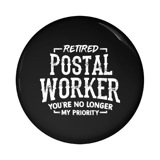Retired Postal Worker Pin Buttons