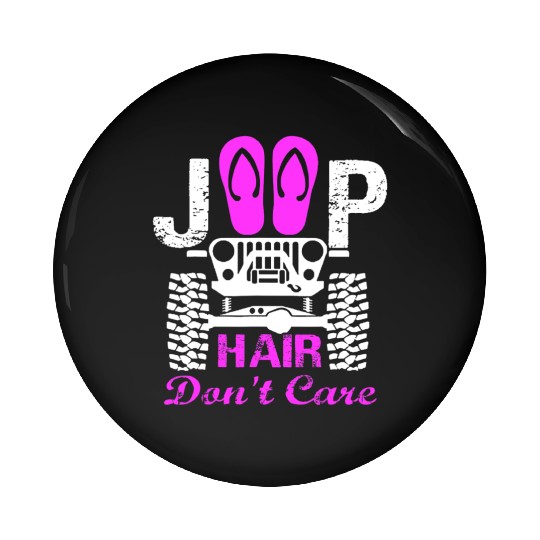 Jeep Hair Don't Care Pin Buttons