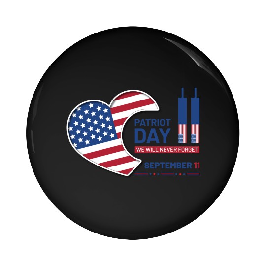 Patriot Day 9 11 USA Pin Buttons