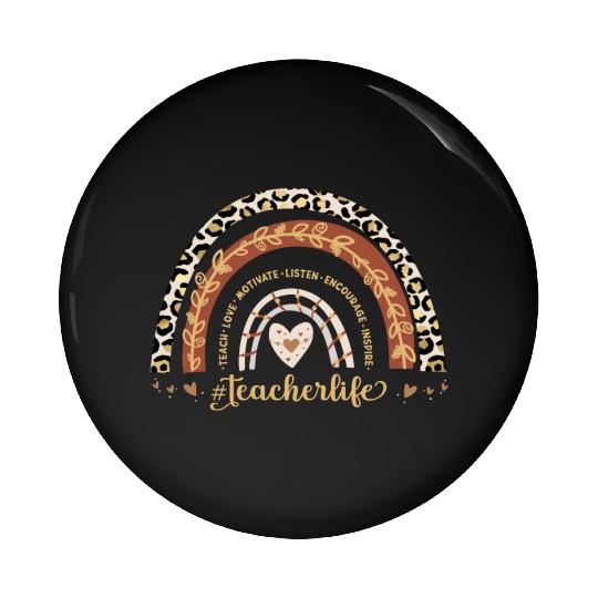 Boho Leopard Rainbow Teacher Life Teach Love Pin Buttons