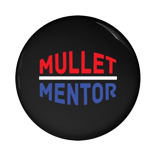 Mullet Pride Redneck Pin Buttons