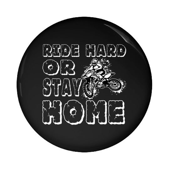 Dirt Bike Motocross Saying Pin Buttons
