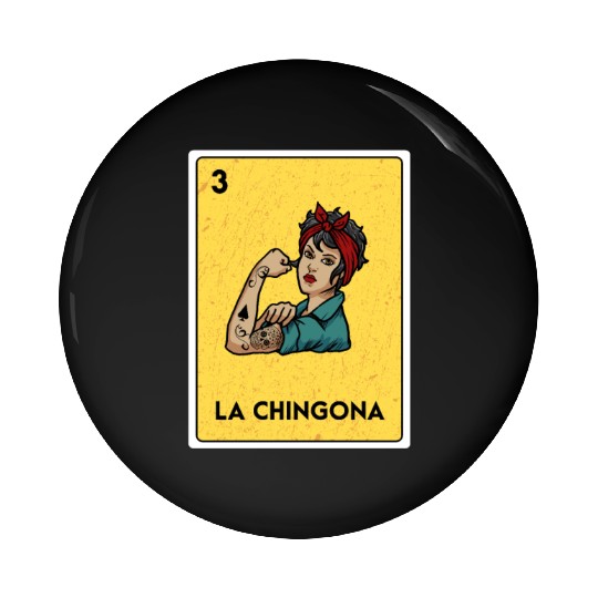 La Chingona Mexican Lottery Bingo Game Card Player Pin Buttons