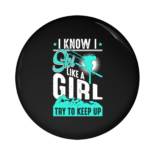 Ski like a Girl Retro Vintage Snow Skiing Winter Pin Buttons