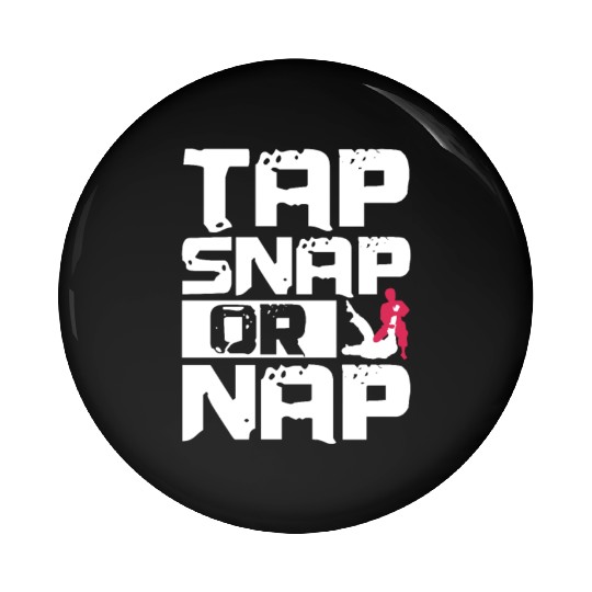 Tap Snap or Nap, Jiu Jitsu Pin Buttons