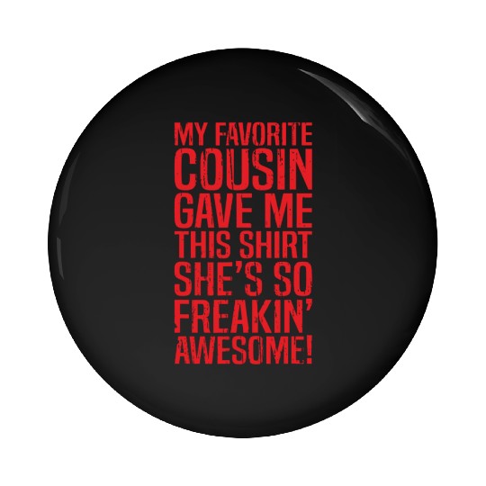 cousin Pin Buttons
