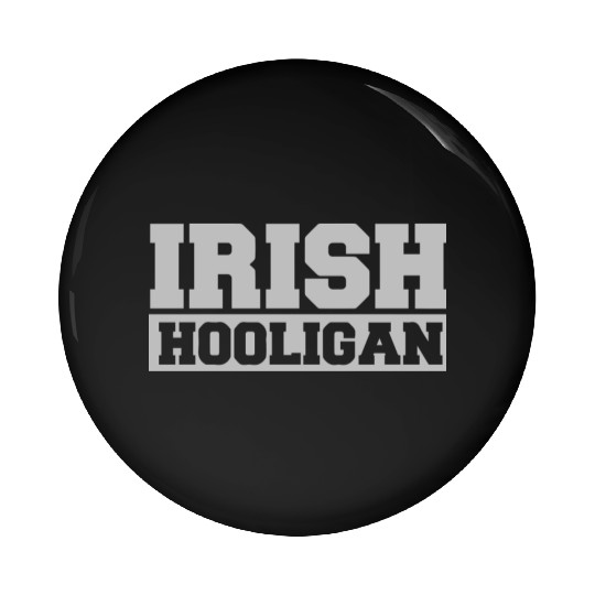 Irish Hooligan Pin Buttons