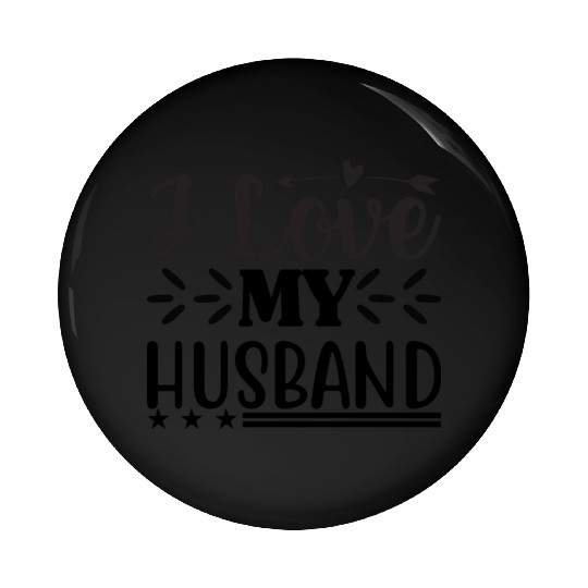 I Love My Husband Pin Buttons