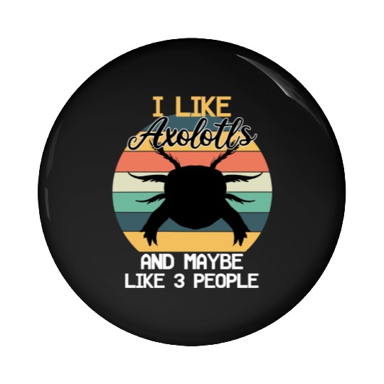 Axolotl pet, pink, salamanders, aquariums Pin Buttons