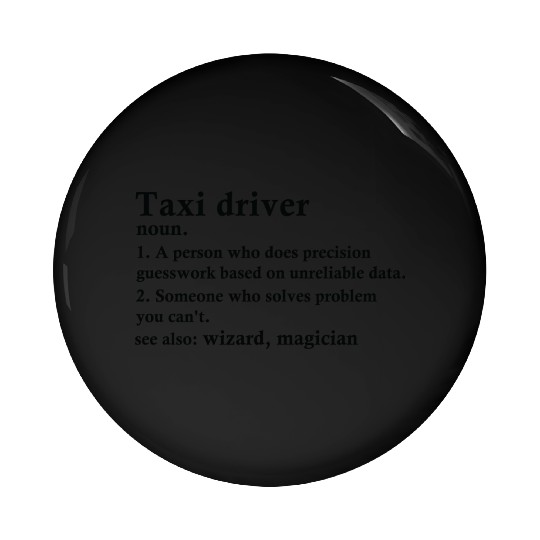 Taxi Driver Funny Definition Pin Buttons