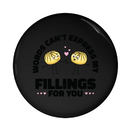 Dim Sums Filling Asian Food Chinese Food Fan Pin Buttons
