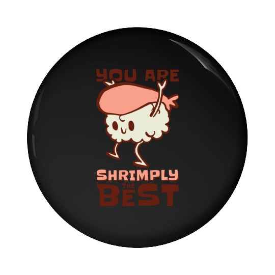 Asian Food Sushi Shrimp Food Sushi Lover Pin Buttons
