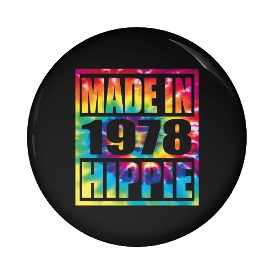 Hippie Birthday 1978 Pin Buttons
