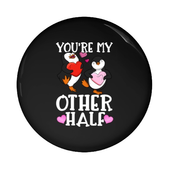 You're My Other Half Penguin Pin Buttons