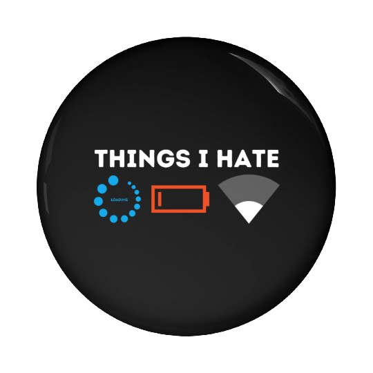 Things I Hate Gamer Computer Science Programmer & Pin Buttons