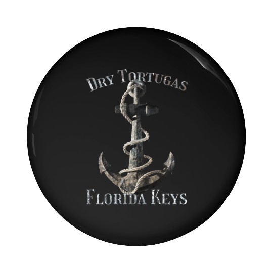 Dry Tortugas Florida Keys Vacation Nautical Anchor Pin Buttons
