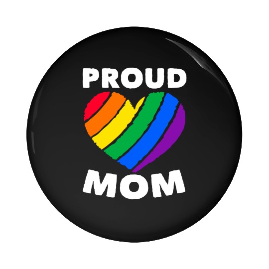 Proud Mom Colorful Heart LGBTQ Rainbow Flag Pin Buttons