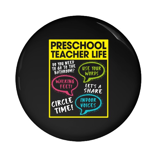 Preschool Teacher Life Pin Buttons
