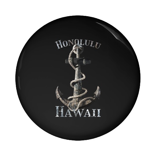 Honolulu Hawaii Nautical Anchor Sailing Pin Buttons