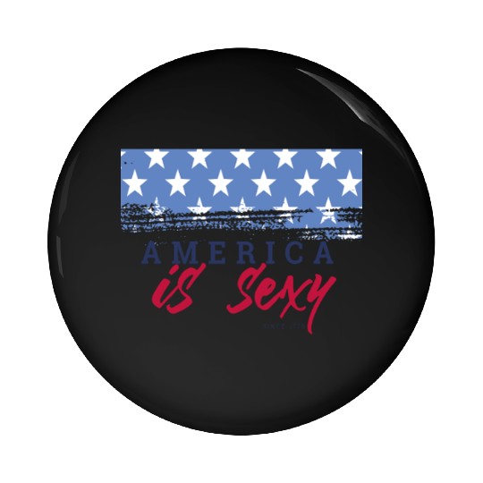 America is sexy Pin Buttons