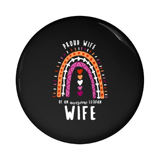 Proud Wife Lesbian Wife Rainbow Pin Buttons