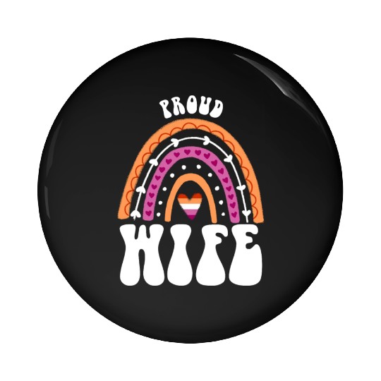 Proud Wife Lesbian Pride Rainbow Pin Buttons