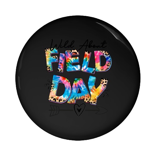 Tie dye leopard Wild About Field Day Teacher Kids Pin Buttons