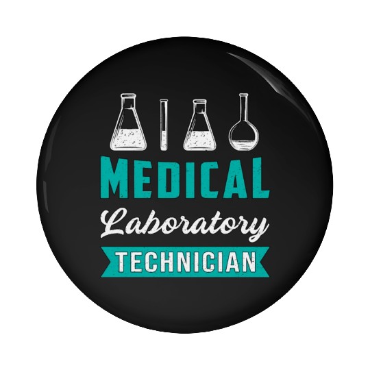 Medical Laboratory Technician Science Lab Tech Pin Buttons