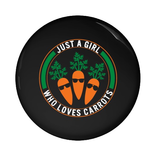 Carrot Vegetable Pin Buttons, Just A Girl Who Loves