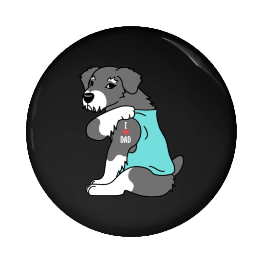 I Love Dad Schnauzer Pin Buttons