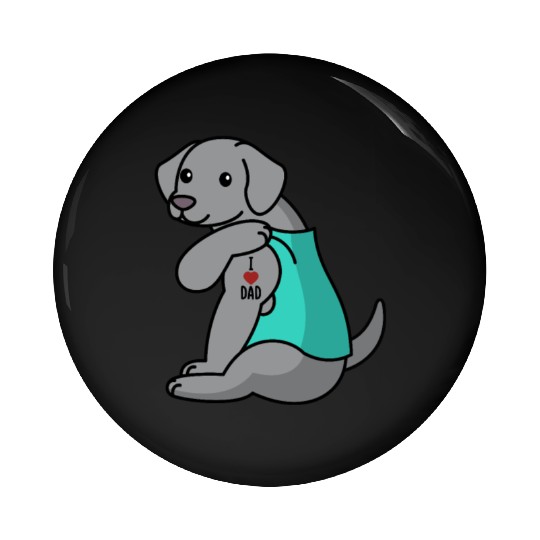 I Love Dad Weimaraner Pin Buttons