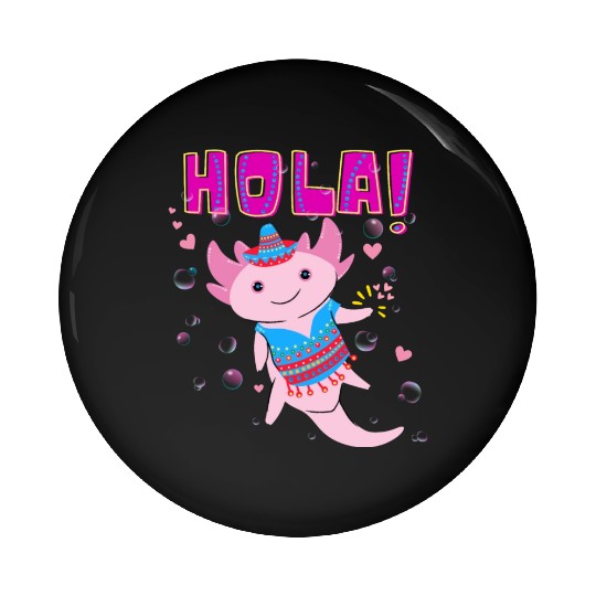 Hola Cute Axolotl - 2 Pin Buttons