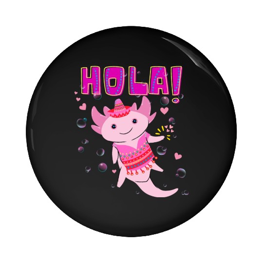 Hola Cute Axolotl - 10 Pin Buttons