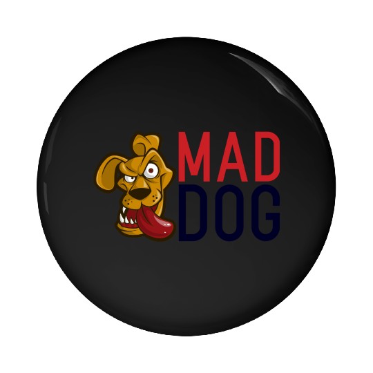 Mad Dog Pin Buttons